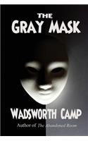 The Gray Mask: (English)