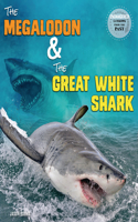 Megalodon and the Great White Shark