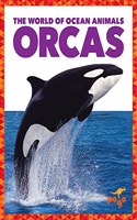 Orcas: (The World of Ocean Animals)