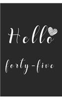 Hello forty-five