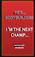 Hey...Bodybuilders I M the Next Champ...