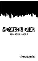 Anarchic Flux and other poems