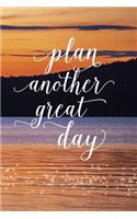 2020 Daily Planner Inspirational Plan Another Great Day 388 Pages: 2020 Planners Calendars Organizers Datebooks Appointment Books Agendas