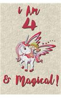 I am 4 & Magical! NoteBook Blank