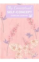 My Conceptual Self-Concept Exercise Logbook