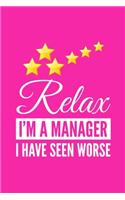 Relax I'm A Manager