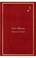 Live Music Memory Journal: A diary logbook for record keeping of music festivals, Concerts and band tours - Memory logbook for live sound lovers and performers - Red and gold 