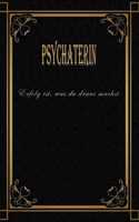 Psychaterin - Erfolg ist, was du draus machst: Terminplaner 2020 - Ideal für Beruf und Hobby -Organisator zum Planen und Organisieren. Terminkalender Januar - Dezember 2020 - Erfolgstagebuch - Er