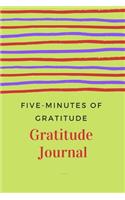 Five-Minutes of Gratitude: Gratitude Journal