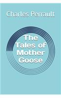 The Tales of Mother Goose