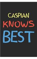 Caspian Knows Best