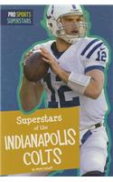 Superstars of the Indianapolis Colts: (Pro Sports Superstars (NFL))