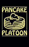 Pancake Platoon