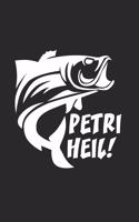 Petri heil!: 6x9 Fishing - lined - ruled paper - notebook - notes