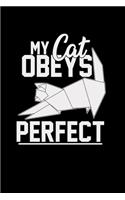 My cat obeys perfect: 6x9 Origami - lined - ruled paper - notebook - notes