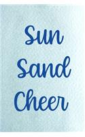 Sun Sand Cheer