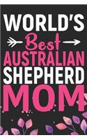 World's Best Australian Shepherd Mom