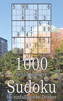 1000 richtig schwere Sudoku für einfallsreiche Denker