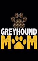 Greyhound Mom