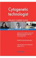 Cytogenetic technologist RED-HOT Career Guide; 2558 REAL Interview Questions