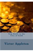 Tom Swift in the City of Gold