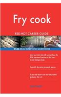 Fry cook RED-HOT Career Guide; 2536 REAL Interview Questions