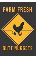 Farm Fresh Butt Nuggets: Blank Line Journal