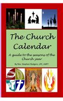 The Church Calendar Year