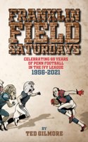 Franklin Field Saturdays