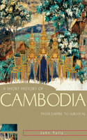 Short History of Cambodia