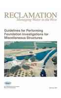 Guidelines For Performing Foundation Investigations For Miscellaneous Structures