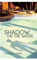 Shadow on the Water