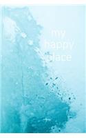 My Happy Place: Soft Cover Premium 6 X 9 160 Pages Lined Journal Linen+lilac