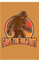 Save the Bigfoot: Save the Bigfoot Journal
