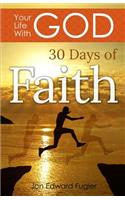 Your Life with God: 30 Days of Faith