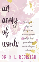 Army of Words: Volume I: We Walk By Faith