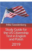Study Guide for the Us Citizenship Test in English and Polish