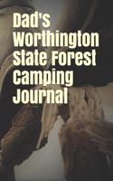 Dad's Worthington State Forest Camping Journal: Blank Lined Journal for New Jersey Camping, Hiking, Fishing, Hunting, Kayaking, and All Other Outdoor Activities