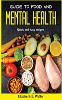Guide to Food and Mental Health