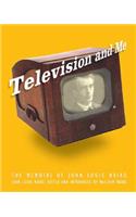 Television and Me
