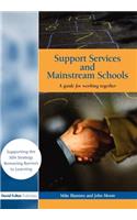 Support Services and Mainstream Schools