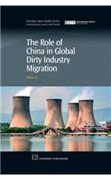 The Role of China in Global Dirty Industry Migration