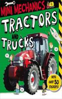 Tractors and Trucks: (Mini Mechanics)