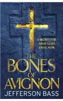 The Bones of Avignon: A Body Farm Thriller