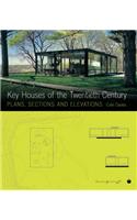 Key Houses of the 20th Century: Plans, Sections and Elevations