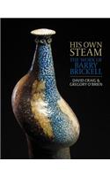 His Own Steam: The Work of Barry Brickell