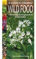 Guide to Finding Wild Food in Berkshire, Buckinghamshire and Oxfordshire