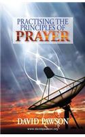 Practising the Principles of Prayer