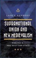 Supranational Union and New Medievalism