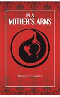 In A Mother's Arms